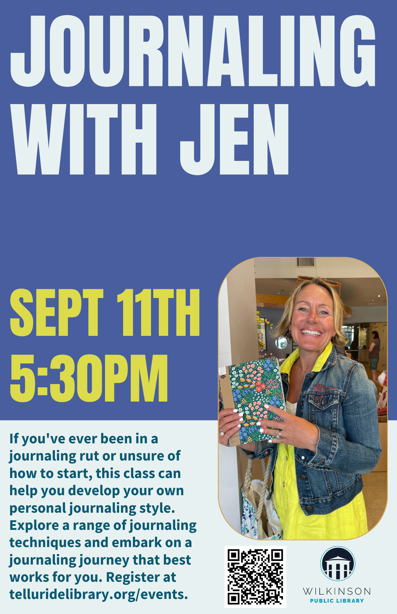 A smiling woman holds a journal in a library. Text promotes a journaling class, Journal with Jen, featuring journaling tips on September 11th at 5:30 PM at Wilkinson Public Library.