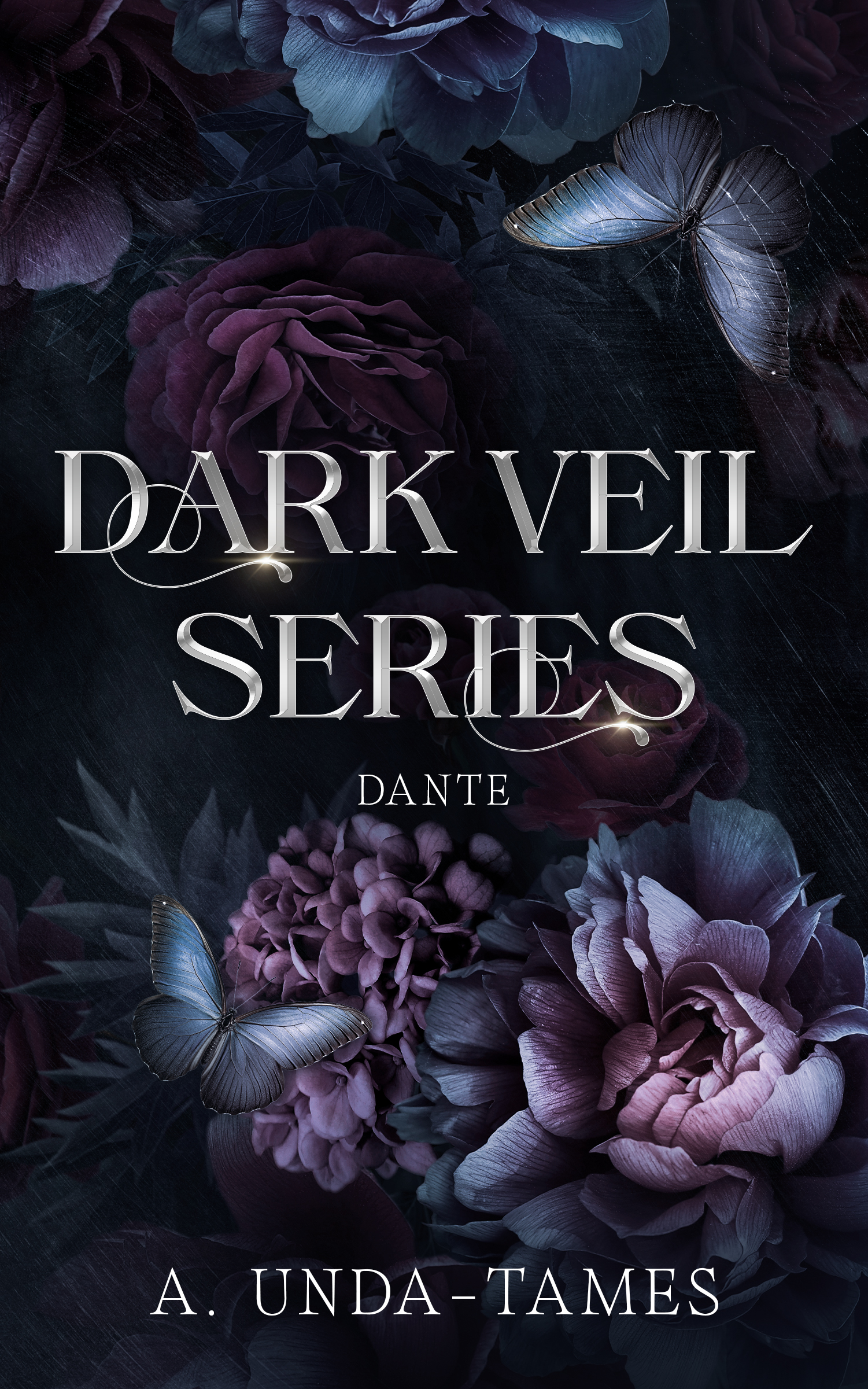 Book cover for Dark Veil Series: Dante by Aggie Unda-Tames, featuring dark flowers and blue butterflies on a black background. Perfect for fans attending the Book Launch Party.