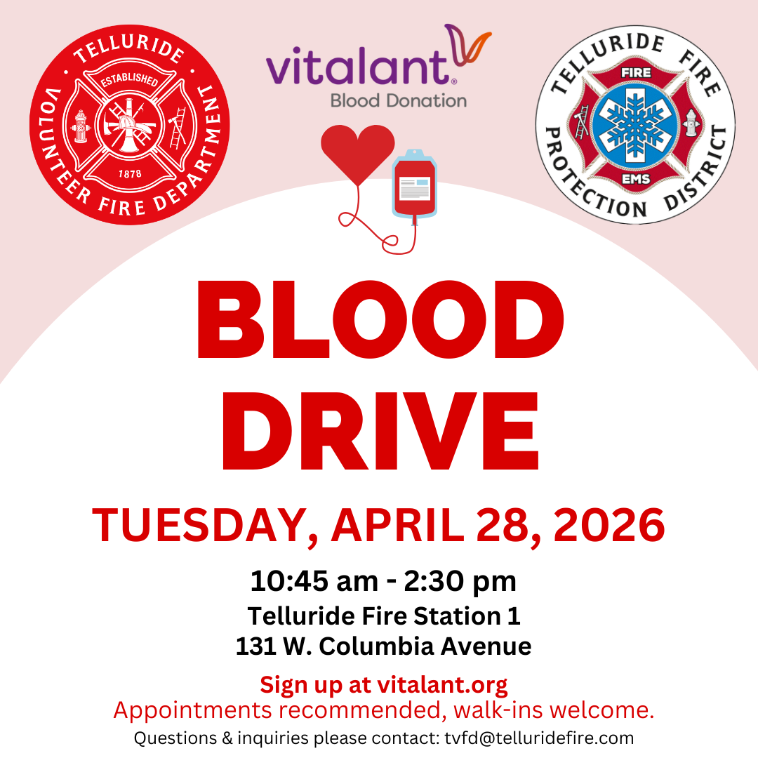 Blood Drive flyer for Telluride Fire Station 1 on April 28, 2026, from 10:45 am to 2:30 pm. Hosted by Telluride Fire and Vitalant, with registration details and fire department logos included.