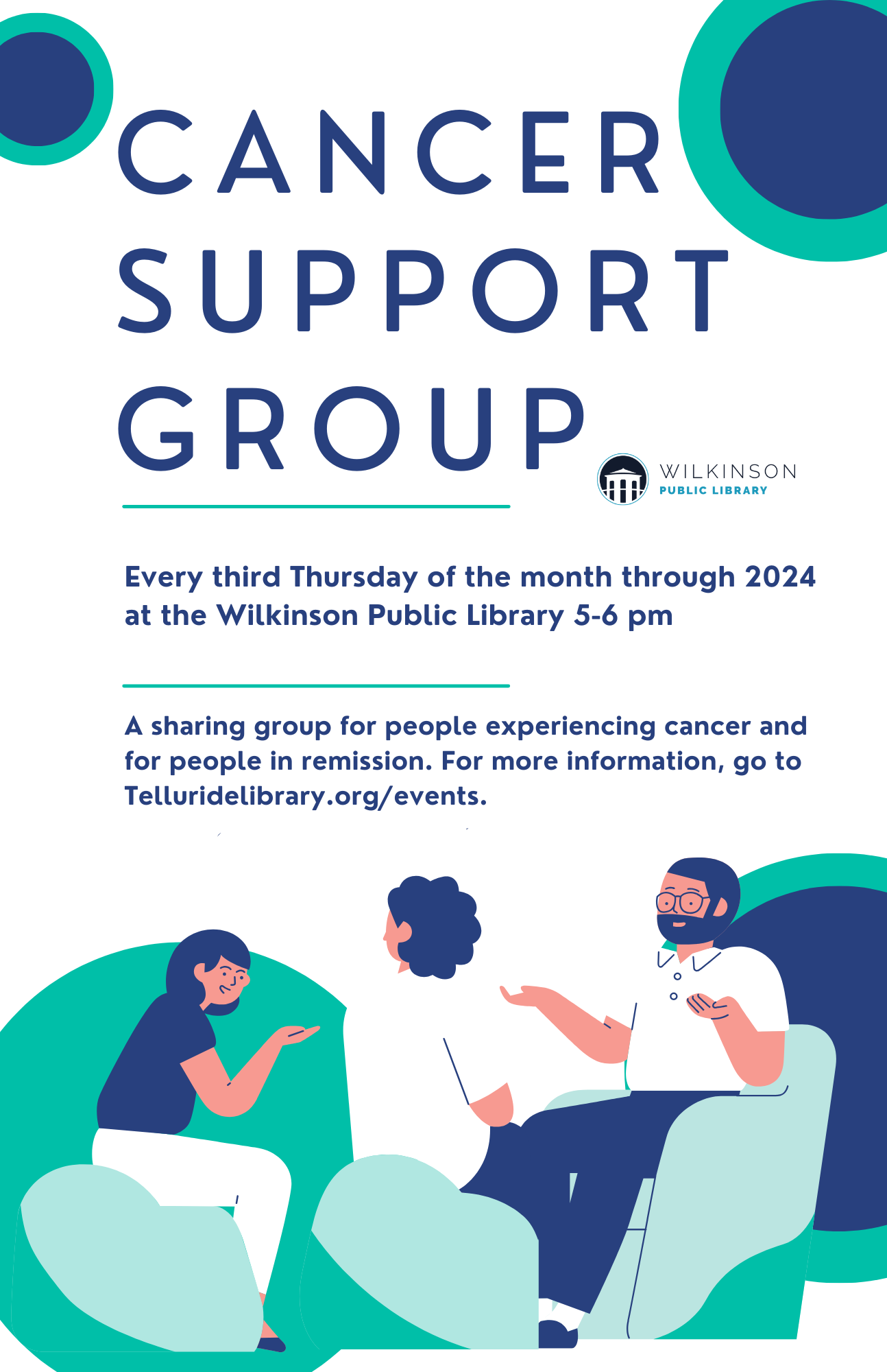 Flyer for the Cancer Support Group at Wilkinson Public Library, meeting every third Thursday, 5-6 pm. Open to anyone experiencing cancer or in remission seeking community and support.