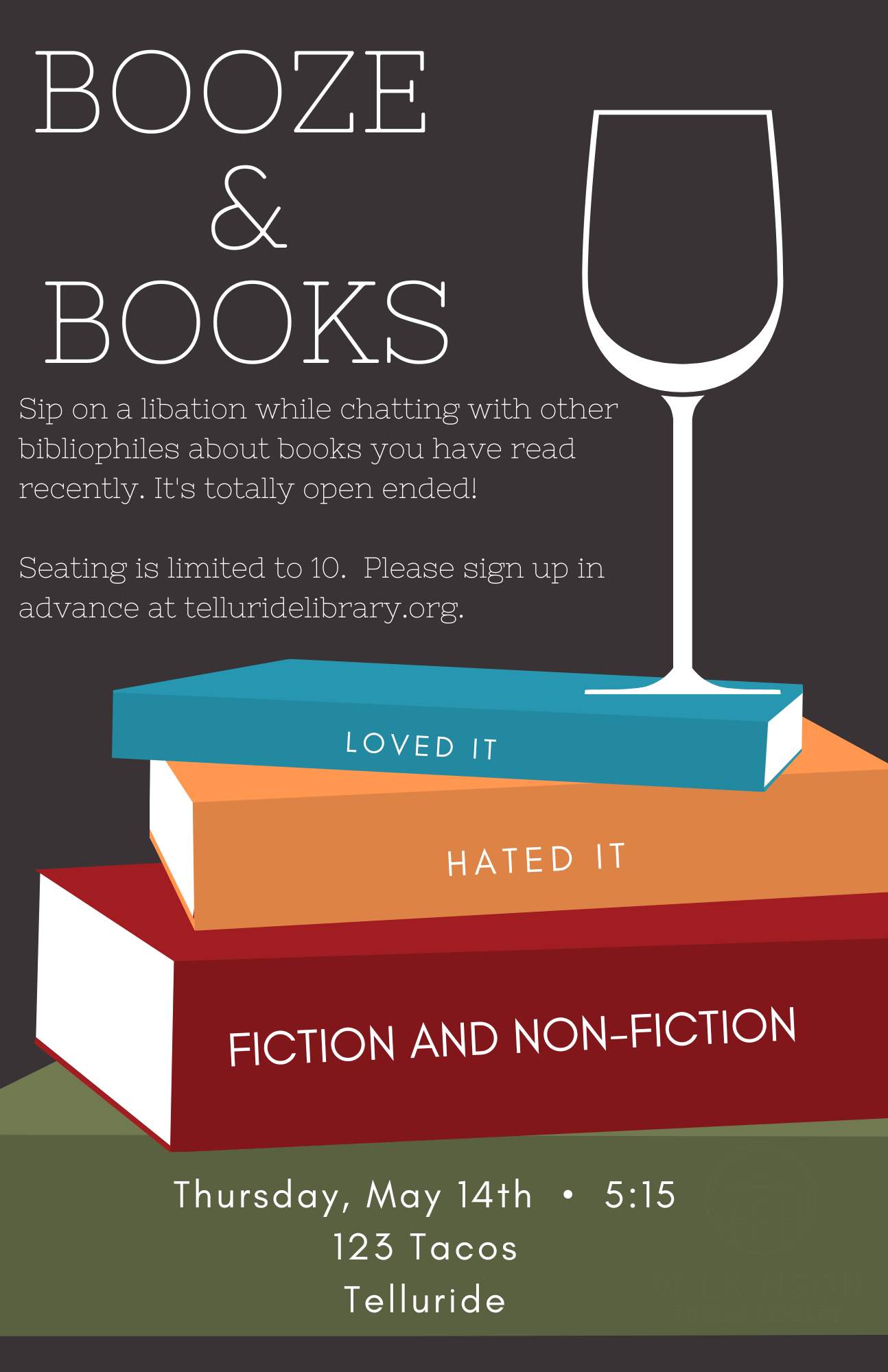 Event flyer for Booze & Books at Uno Dos Tres Tacos, featuring a wine glass and a stack of books. Details include date, time, location, RSVP info, and seating limit of 10.