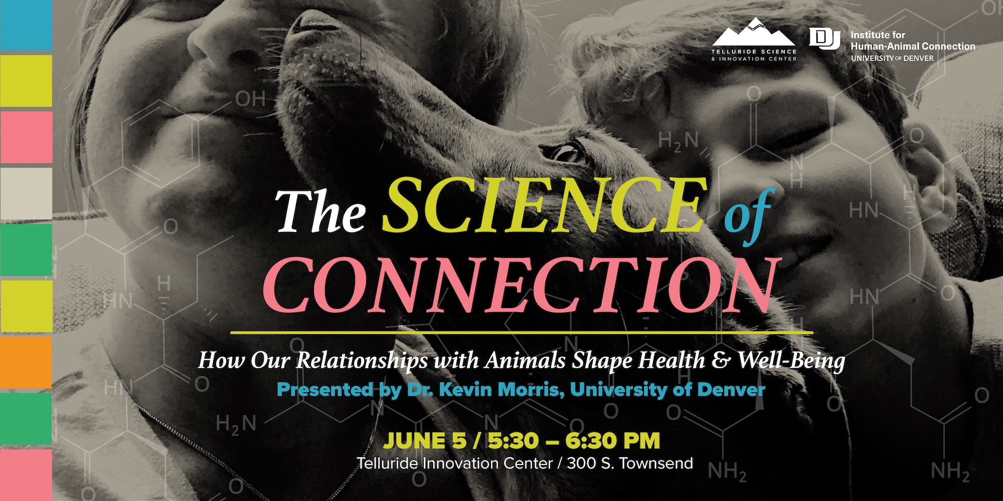 Event poster titled The Science of Connection for Town Talk, featuring images of a woman and a dog with event details and molecular illustrations in the background.