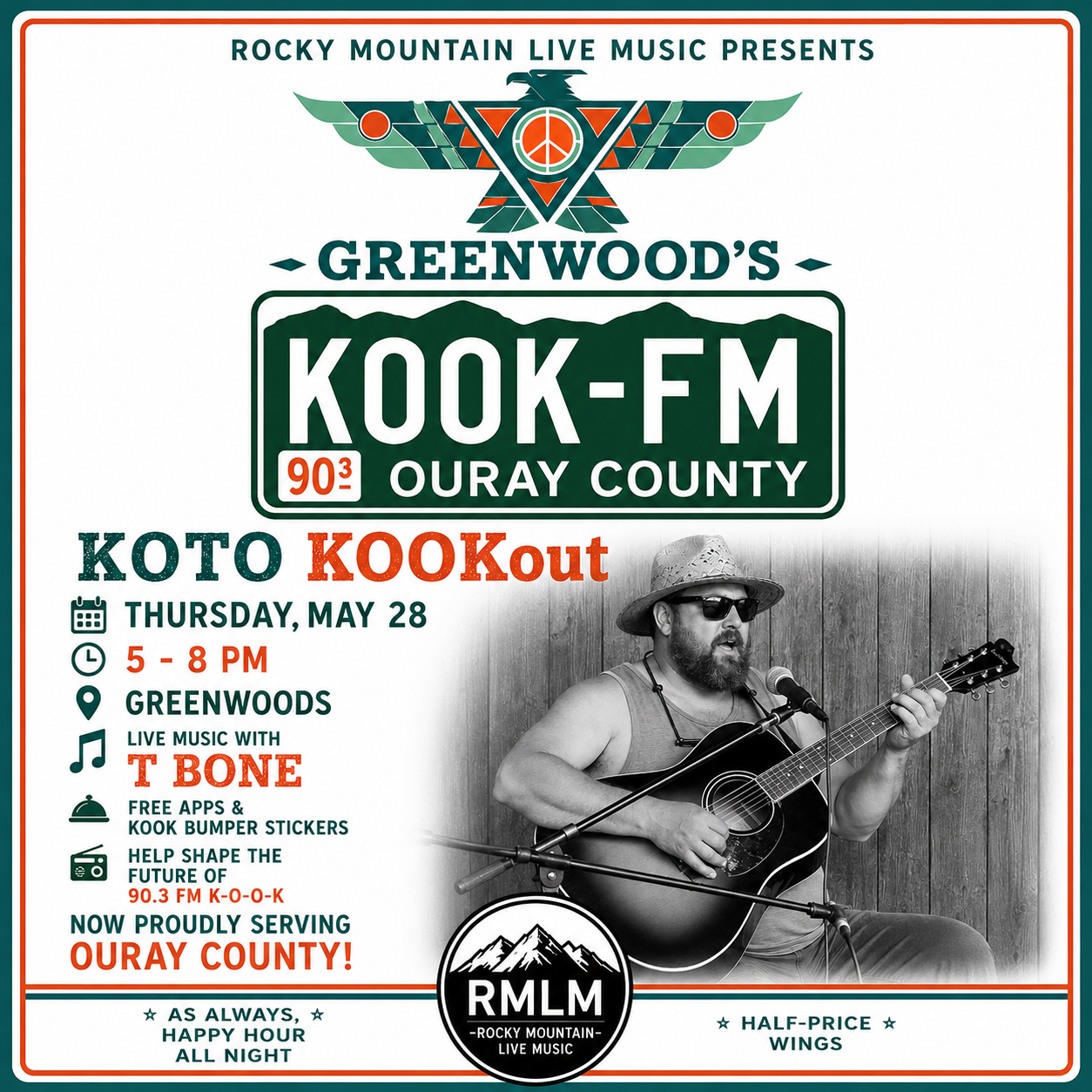 C0BA30A0-2216-4423-8B2E-557157957159 Promotional poster for Greenwoods KOOKout-FM event in Ridgway, Ouray County, featuring live music, food specials, and a musician playing guitar and singing. Event details and KOTO logos included.