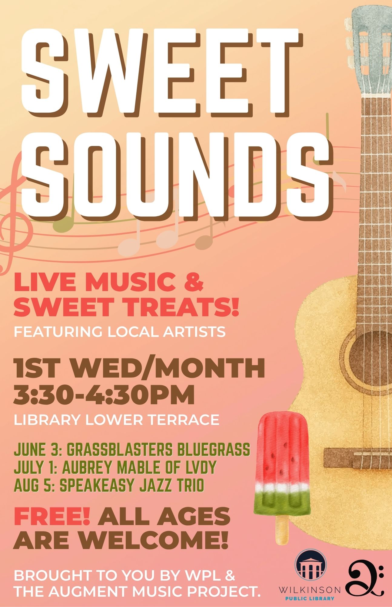 Poster for Sweet Sounds: Enjoy this summer music series with monthly live tunes and treats on the library lower terrace, first Wednesday, 3:30-4:30 PM. All ages welcome; schedule features Grassblasters, Aubrey Mable, and a jazz trio.