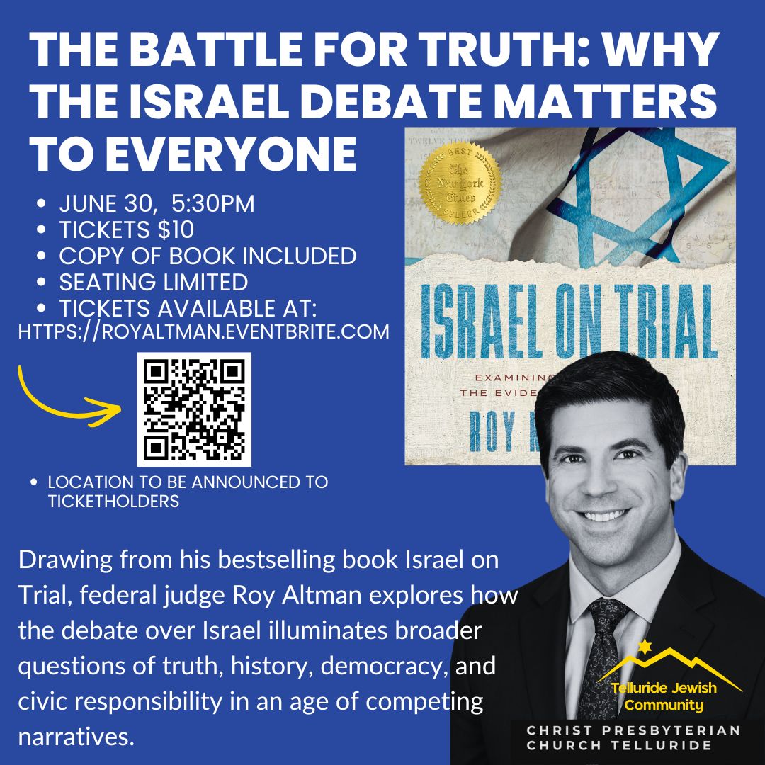 Event flyer for The Battle for Truth: Why the Israel Debate Matters to Everyone, featuring Federal Judge Roy Altman. Held June 30, 5:30 PM, with book cover, event details, and QR code for tickets.