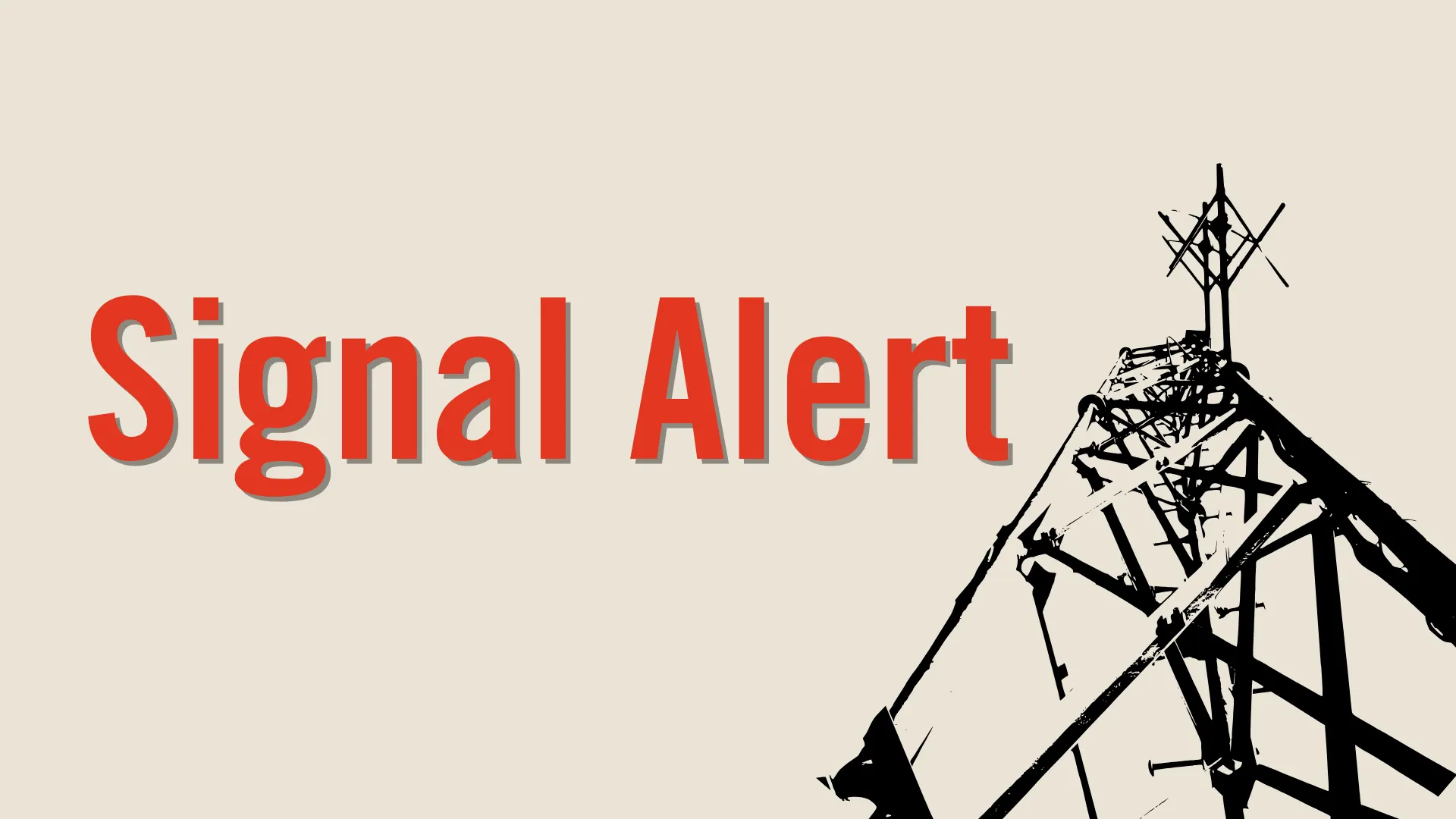 Text Signal Alert in bold red, featuring KOOK signal down next to a black and white illustration of a telecommunications tower on a beige background.